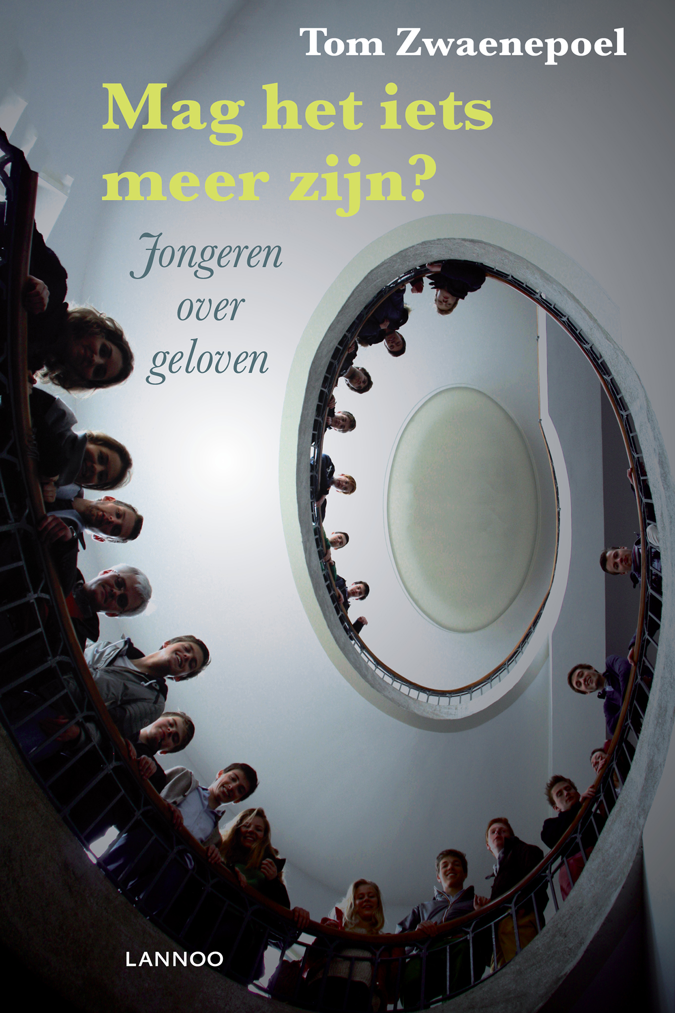 Tom Zwaenepoel: Mag het iets meer zijn? Jongeren over geloven. © Uitgeverij Lannoo Tom Zwaenepoel: Mag het iets meer zijn? Jongeren over geloven. © Uitgeverij Lannoo