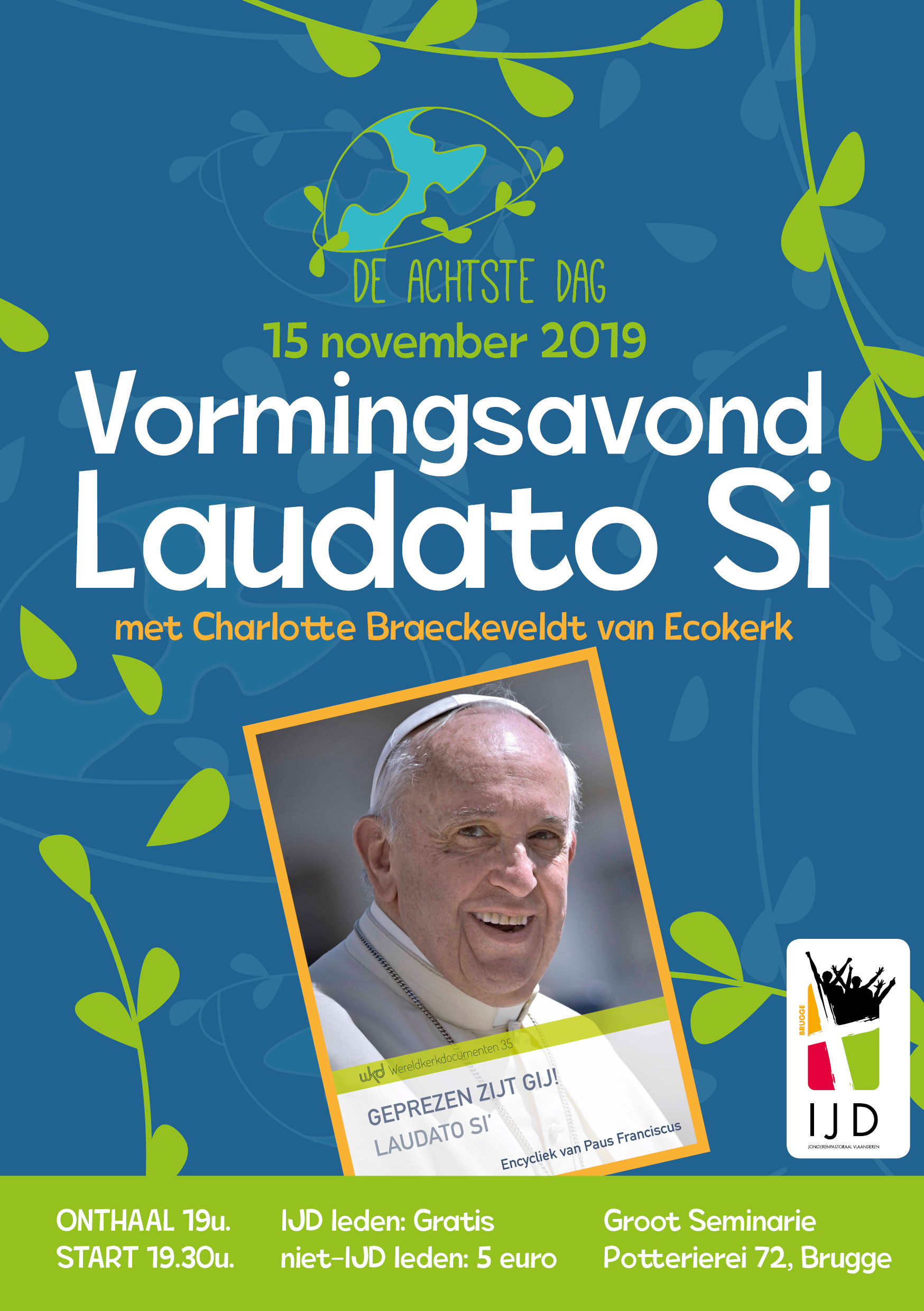 Vormingsavond Laudato Si Vormingsavond Laudato Si