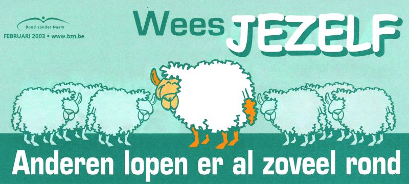 Spreuk van Phil Bosmans. © Bond zonder Naam Spreuk van Phil Bosmans. © Bond zonder Naam
