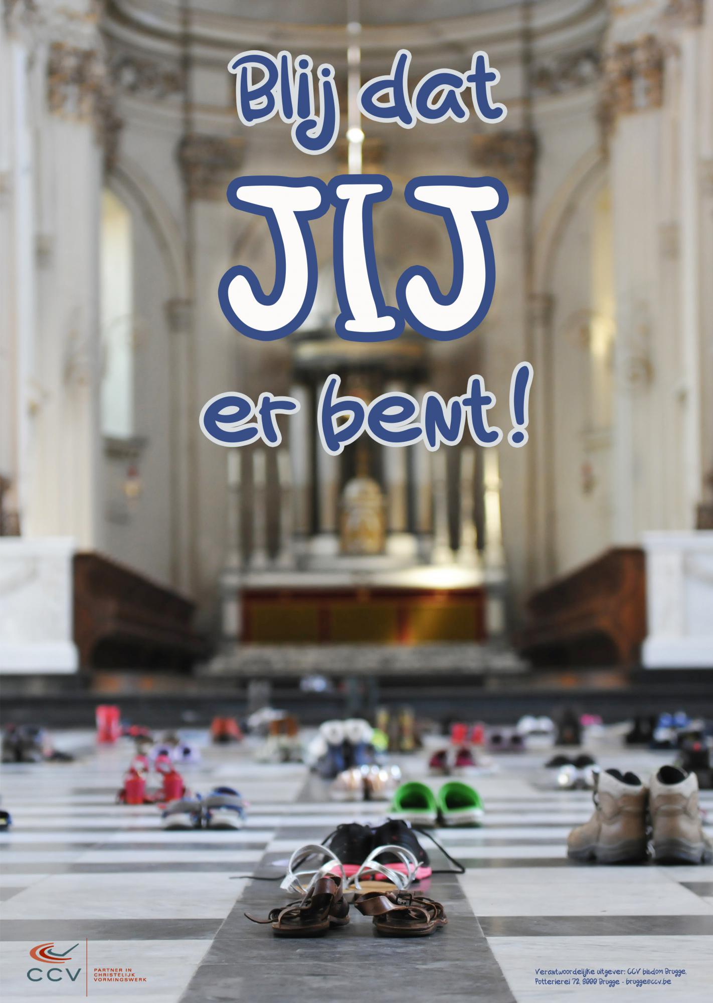 Blij dat Jij er bent © CCV Blij dat Jij er bent © CCV
