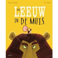 De leeuw in de muis © Uitgeverij Gottmer Uitgevers Groep De leeuw in de muis © Uitgeverij Gottmer Uitgevers Groep