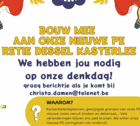 Bouw mee aan onze nieuwe pastorale eenheid Retie Dessel Kasterlee © Dekenaat Kempen Oost