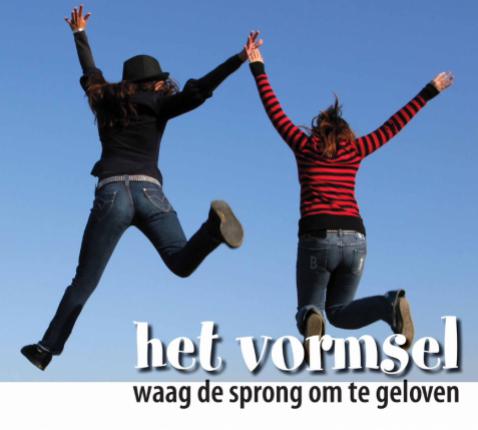 Het vormsel, waag de sprong om te geloven 