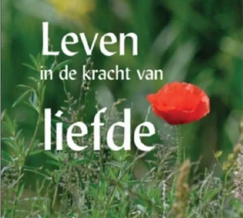 Leven in de kracht van liefde 