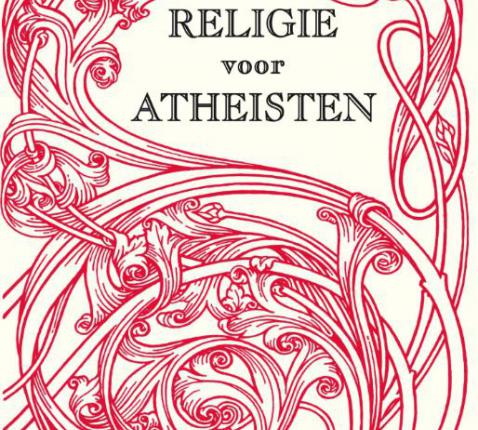Religie voor atheïsten : een heidense gebruikersgids © Alain de Botton