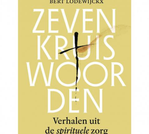 Cover van het boek Zeven kruiswoorden, verhalen uit de spirituele zorg © Otheo