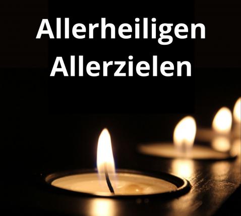 Allerheiligen - Allerzielen 