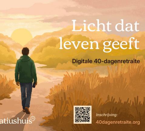 ‘Licht dat leven geeft’ – 40-dagenretraite van de jezuïeten © Ignatiushuis