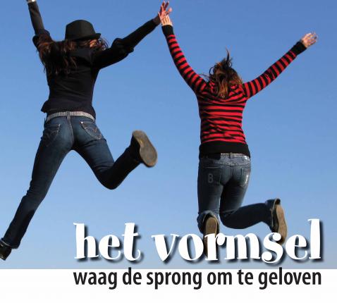 het vormsel - waag de sprong om te geloven © Pastorale Eenheid Heilige Augustinus