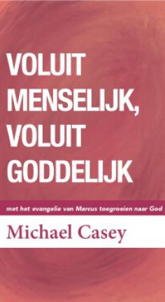 met het evangelie van Marcus toegroeien naar god 