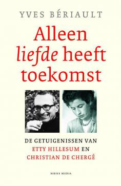 Getuigenissen van Etty Hillesum en Christian de Chergé 