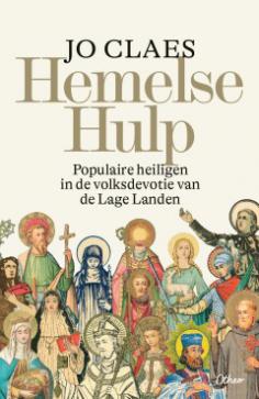 Populaire heiligen in de volksdevotie van de Lage Landen 