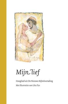 hooglied uit de nieuwe bijbelvertaling 