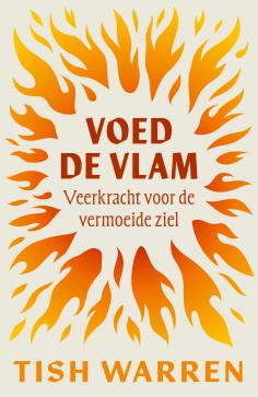 Veerkracht voor de vermoeide ziel 