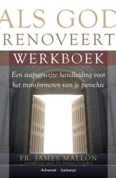 Een stapsgewijze handleiding voor het transformeren van je parochie © Halewijn