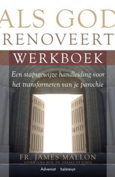 Een stapsgewijze handleiding voor het transformeren van je parochie © Halewijn