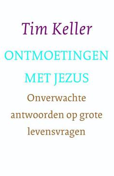 onverwachte antwoorden op grote levensvragen 