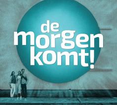 De morgen komt! 