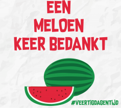 Een meloen keer bedankt! Veertidagentijd 2019 © Aagje Van Impe