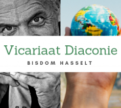 Vicariaat diaconie - bisdom Hasselt © Vicariaat diaconie