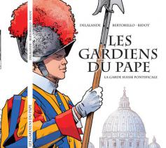 De cover van 'Les Gardiens du pape, la Garde suisse pontificale’ © Editions Artège 