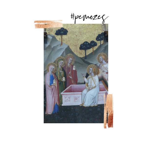 Gedachte op zondag © ‘De vrouwen bij het lege graf’, Jacopo di Cione, 1370/71