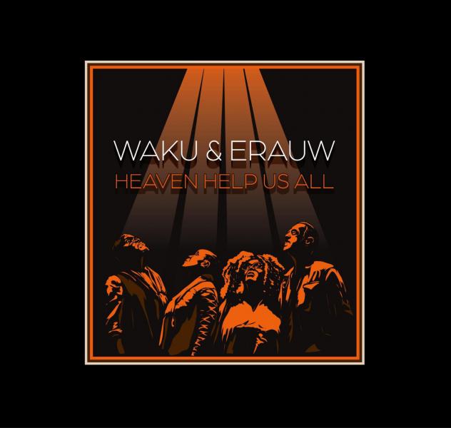 Cover van 'Heaven Help Us All', Waku & Erauw. © Waku & Erauw