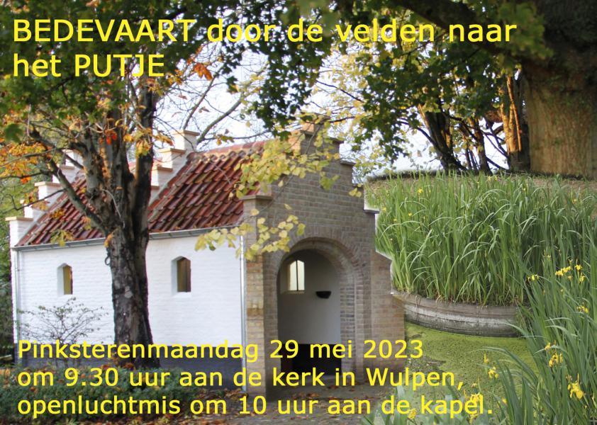 Bedevaart naar Wulpen Putje 