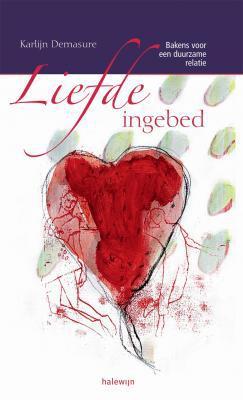 Liefde ingebed. Bakens voor een duurzame relatie © Uitgeverij Halewijn