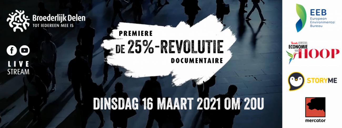 Broederlijk Delen lanceert de  documentaire 'De 25%-revolutie' © Broederlijk Delen