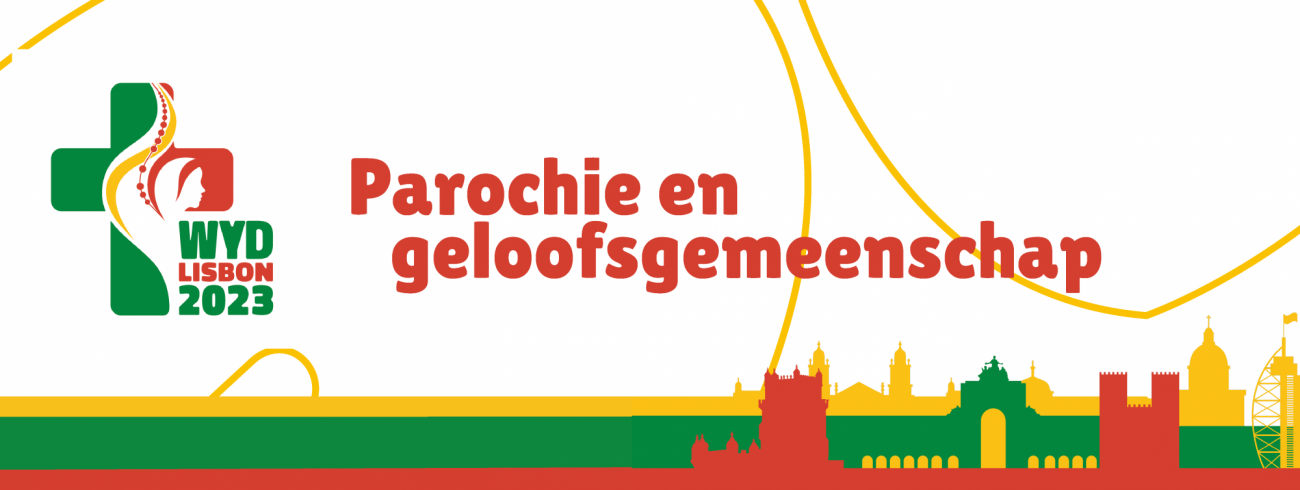 Banner Parochie en Geloofsgemeenschap © Wereldjongerendagen 2023 in Lissabon