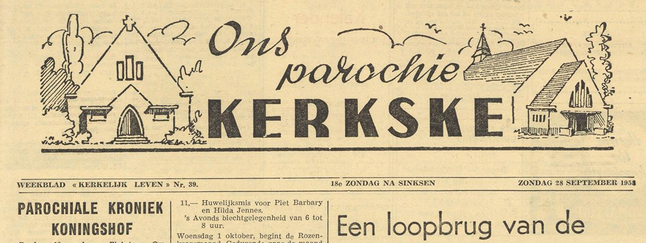 ‘Ons Kerkske’, pagina van enkele parochies van Schoten in "Kerkelijk Leven" (22 september 1958). © Erfgoedbibliotheek, KADOC KULeuven