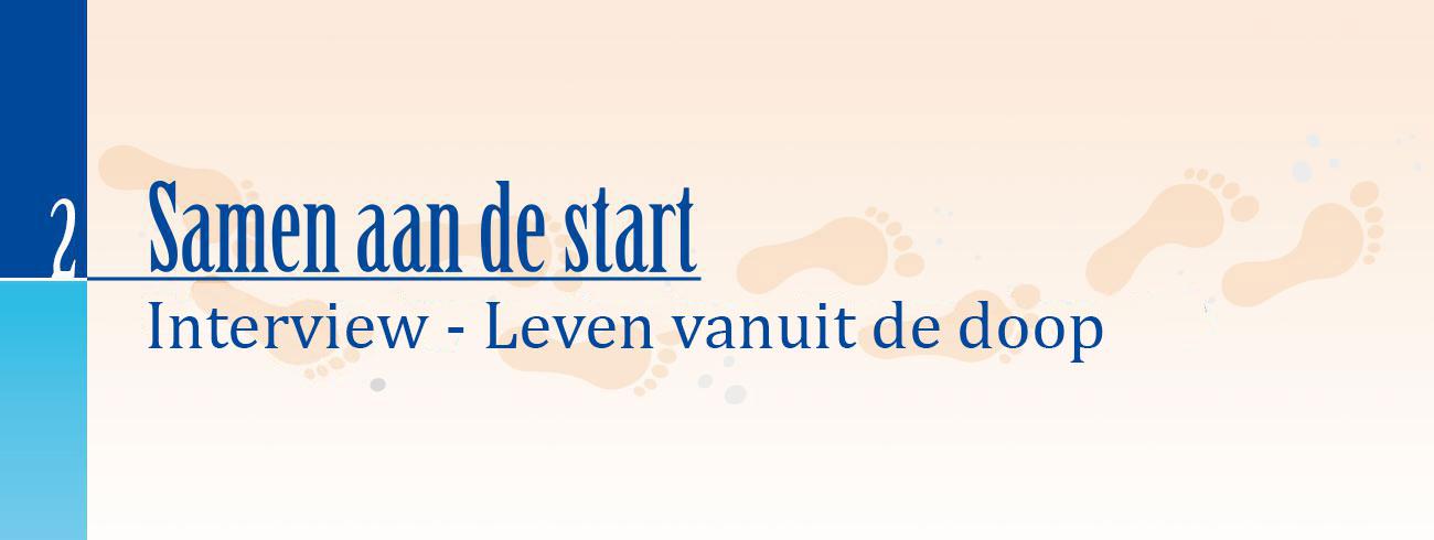 Leven vanuit de doop | Interview 