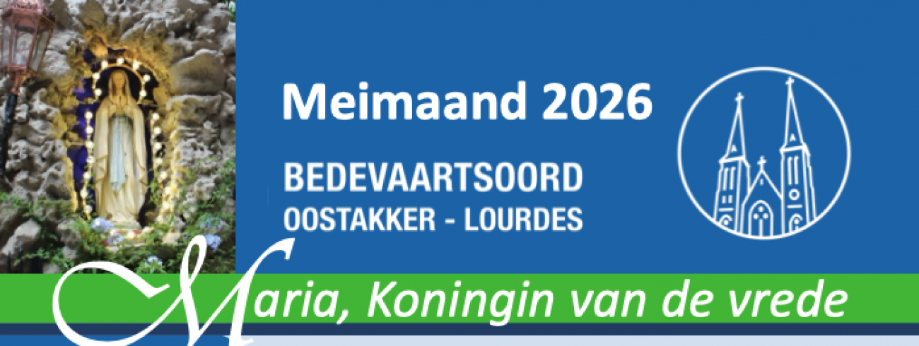 Meimaand in Oostakker-Lourdes © bedevaarten bisdom Gent