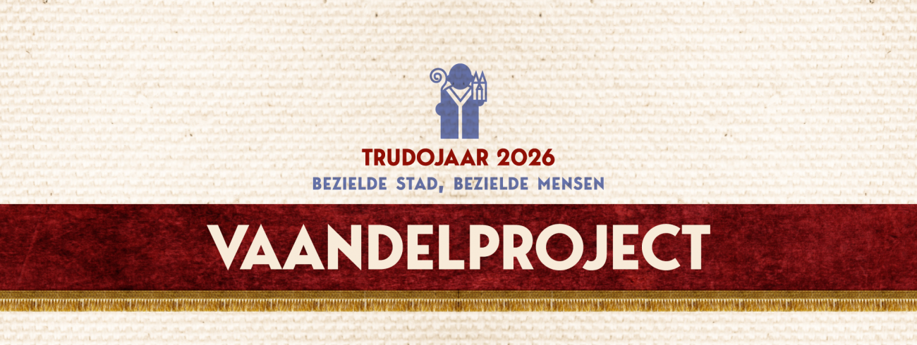 VAANDELPROJECT - TRUDOJAAR 2026 