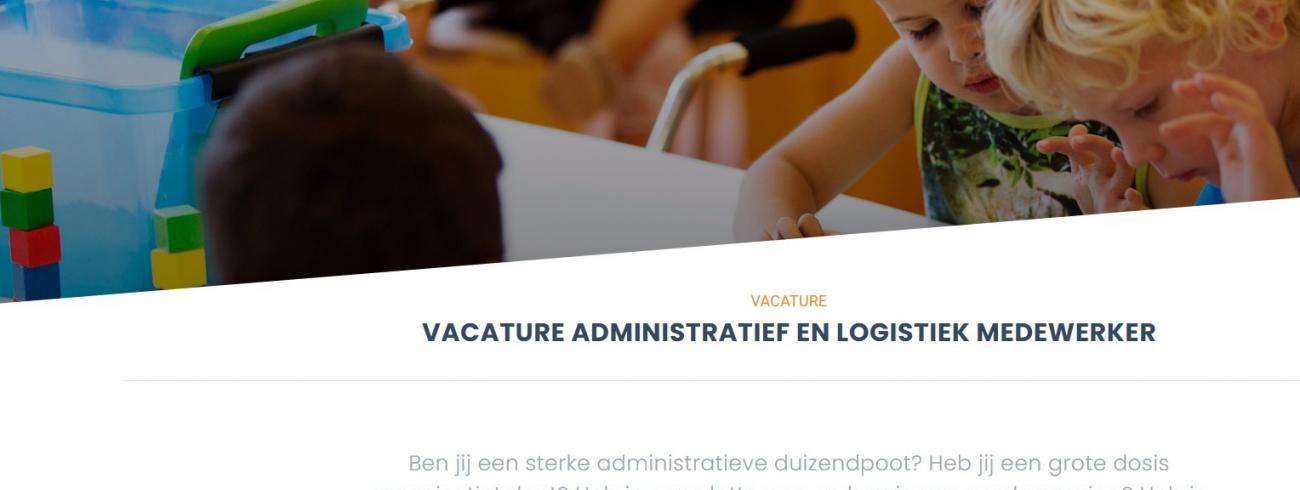 Vacature administratief en logistiek medewerker 