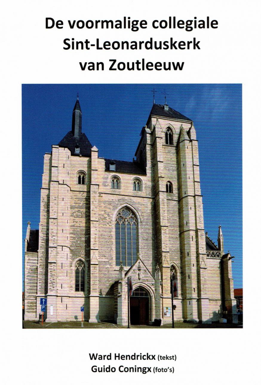 'De voormalige collegiale Sint-Leonarduskerk van Zoutleeuw 
