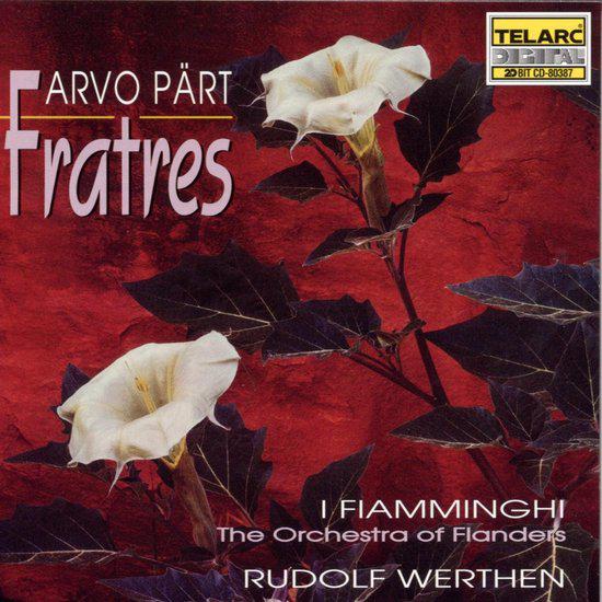 Fratres, cd van I Fiamminghi uit 1995. © rr Fratres, cd van I Fiamminghi uit 1995. © rr
