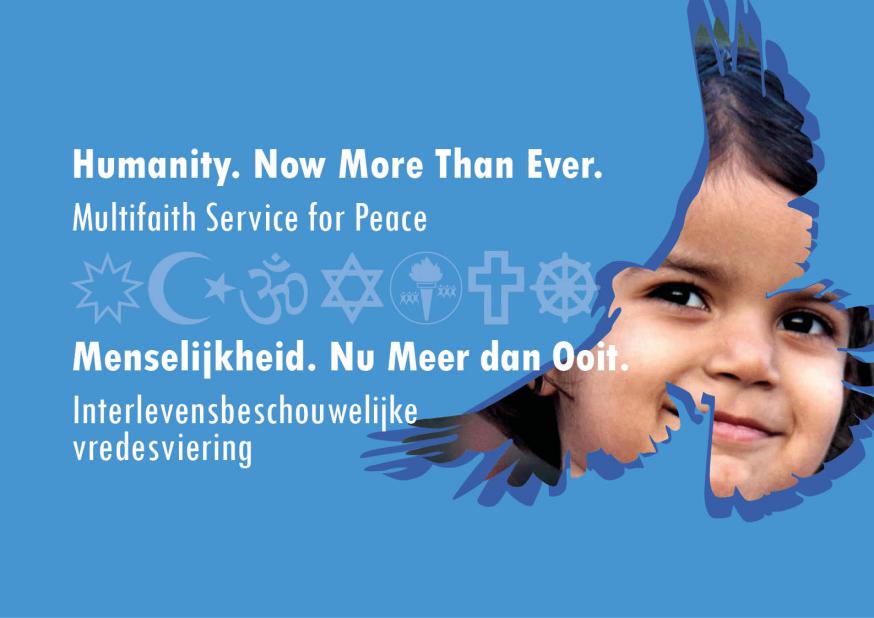 Interlevensbeschouwelijke vredesviering “Menselijkheid. Nu Meer dan Ooit.” 
