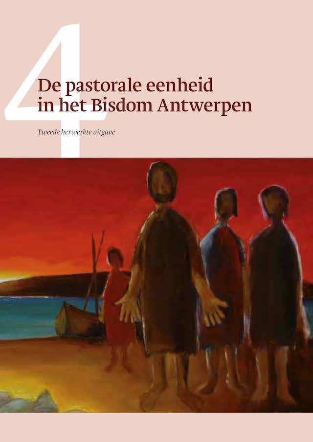De pastorale eenheid in het bisdom Antwerpen © bisdom Antwerpen