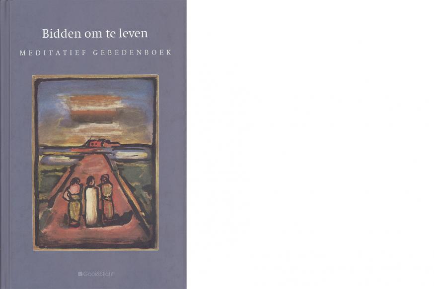 Bidden om te leven - Centrum Diakonaat Dijnselburg 