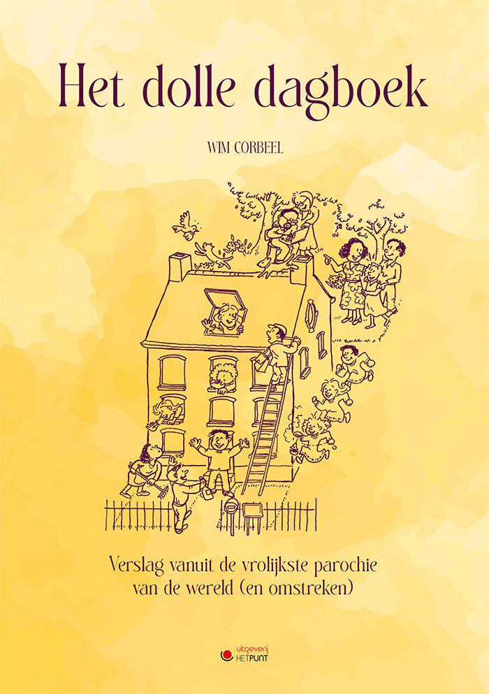 Het Dolle Dagboek (Wim Corbeel) © Uitgevrij HetPunt