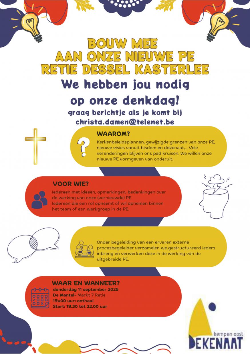 Bouw mee aan onze nieuwe pastorale eenheid Retie Dessel Kasterlee © Dekenaat Kempen Oost