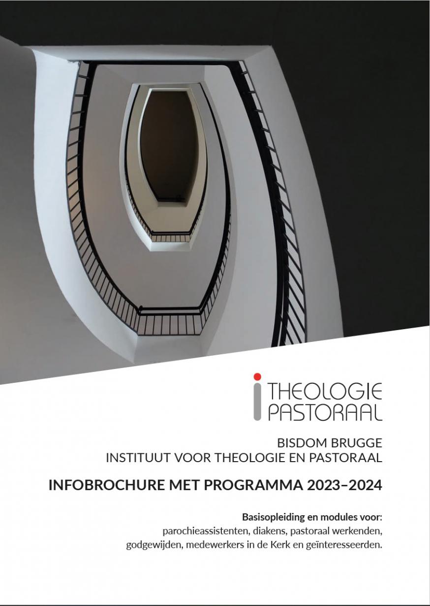 Infobrochure ITP 2023-2024 © Instituut voor Theologie en Pastoraal