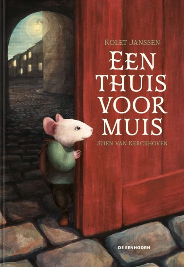 Cover van Een huis voor Muis © Uitgeverij De Eenhoorn