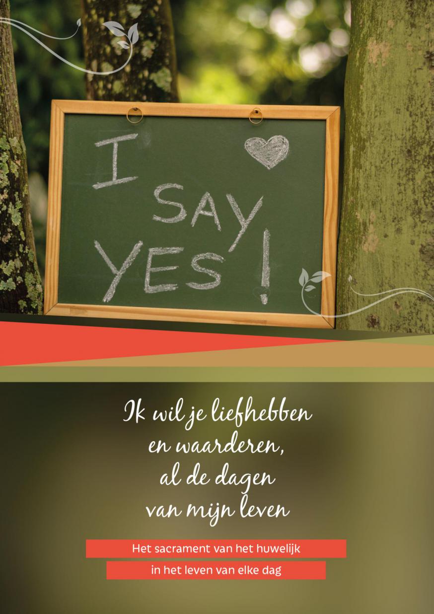 Brochure over het sacrament van het huwelijk in het leven van elke dag © Uitgeverij Licap