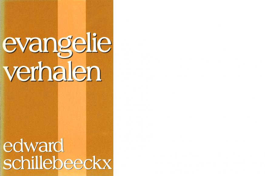 Evangelieverhalen - Schillebeeckx © Uitgeverij Nelissen