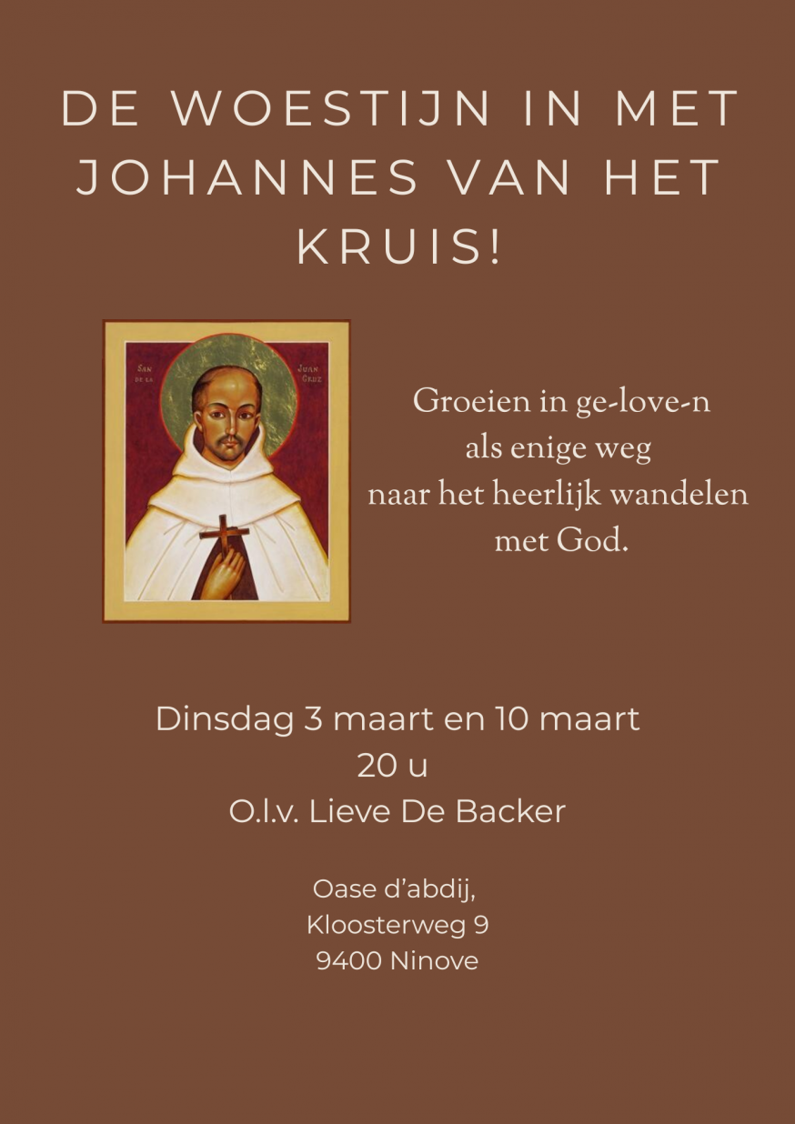 Met Johannes van het Kruis de woestijn in © Lieve De Backer
