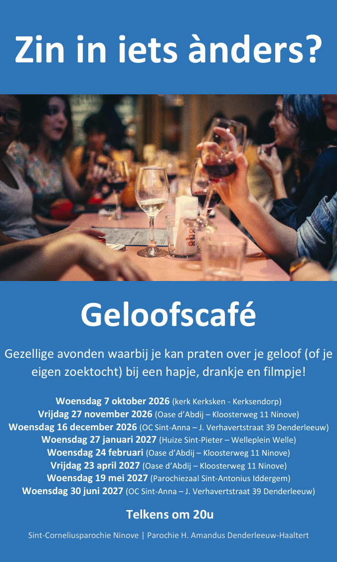 Reizend Geloofscafé tussen de Sint-Corneliusparochie en de H. Amandusparochie Denderleeuw-Haaltert - 2026-2027 © Tim Van Nieuwenhove