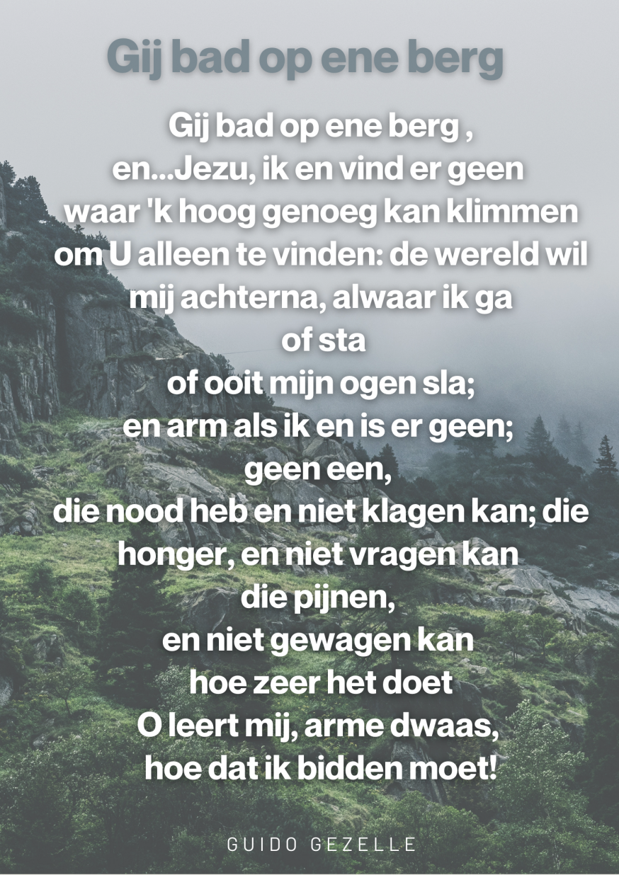 gedicht- Gij bad op ene berg ~Guido Gazelle © Canva